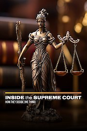 Inside The Supreme Court: How They Decide