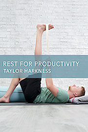 Rest for Productivity