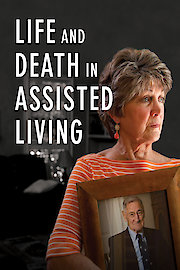 Life and Death in Assisted Living