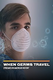 When Germs Travel: Epidemics in American History