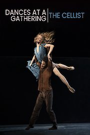 Dances at a Gathering - The Cellist