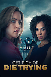Get Rich or Die Trying
