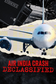 Air India Crash: Declassified