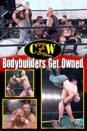 CZW: Bodybuilders Get Owned