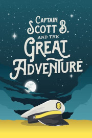 Captain Scott B. and the Great Adventure