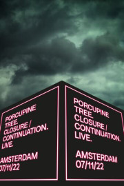 Porcupine Tree: Closure / Continuation. Live. Amsterdam 07/11/22