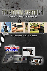 Tactical Pistol 1 - Learn To Shoot Handguns