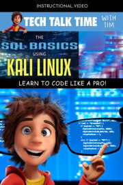 Tech Talk Time: The SQL Basics Using Kali Linux