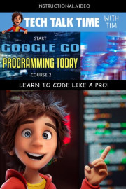 Tech Talk Time: Start Google Go Programming Today Course 2