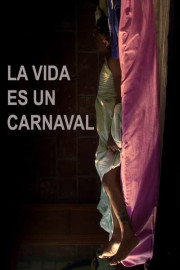 La vida es un carnaval