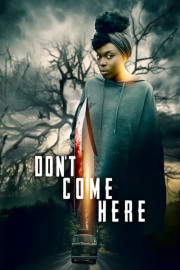 Don't Come Here