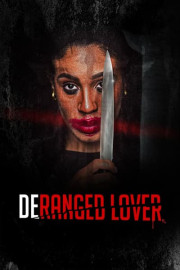 Deranged Lover