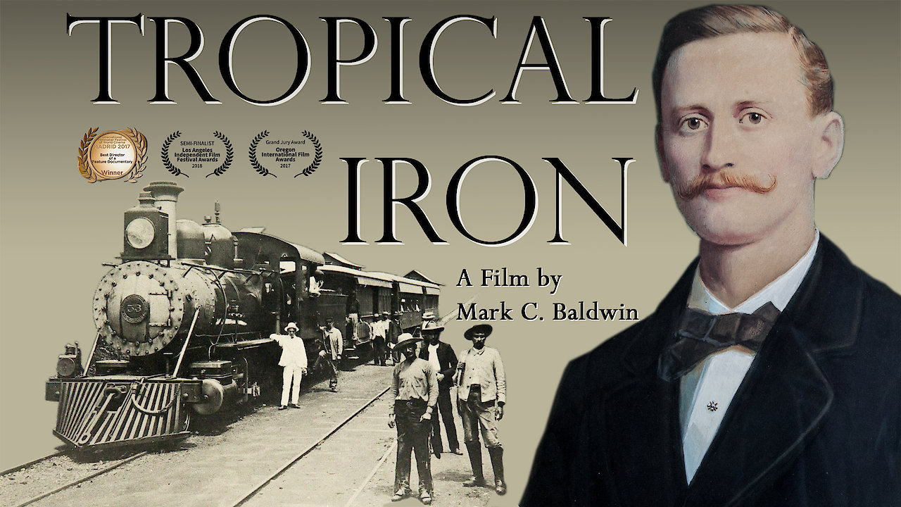 Tropical Iron: The Saga of Minor Keith