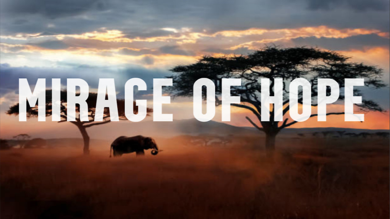 Mirage Of Hope