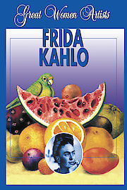 Great Women Artists: Frida Kahlo