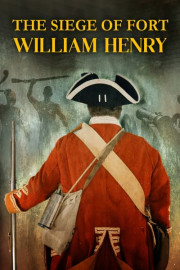 The Siege of Fort William Henry