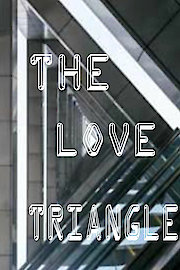The Love Triangle