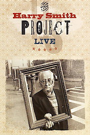 The Harry Smith Project Live