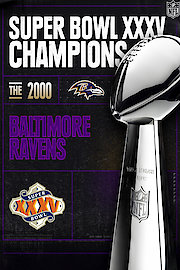 Super Bowl XXXV Champions - The 2000 Baltimore Raven