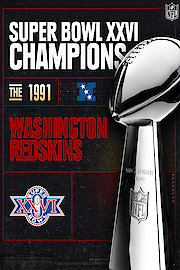 Super Bowl XXVI Champions - The 1991 Washington Redskins
