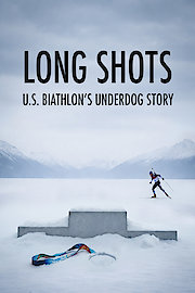 Long Shots: U.S. Biathlon's Underdog Story