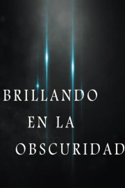 Brillando en la oscuridad