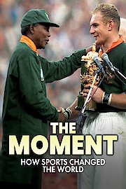 The Moment How Sports Changed The World
