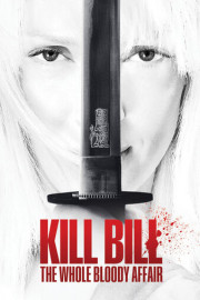 Kill Bill: The Whole Bloody Affair