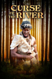 Curse of the River
