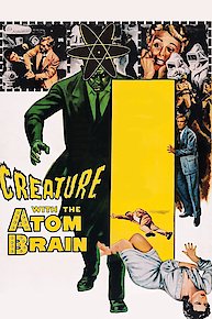 Creature With The Atom Brain