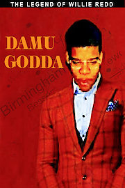 Damu Godda: The Legend of Willie Redd