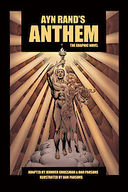 ANTHEM: The Graphic Novel
