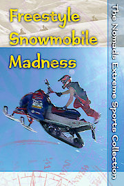 The Nomads - Freestyle Snowmobile Madness