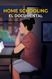 Home Schooling El Documental