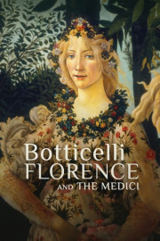 Botticelli, Florence and The Medici