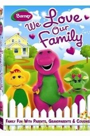 Barney: We Love Our Family