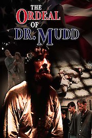 The Ordeal of Dr. Mudd