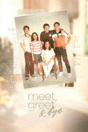 Meet, Greet, and Bye