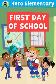 Hero Elementary: First Day of School