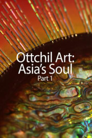 Ottchil Art - Asia's Soul - Part 1