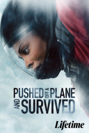 Pushed Off a Plane and Survived