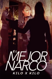 El mejor narco kilo por kilo