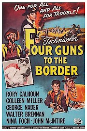 Four Guns to the Border