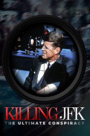 Killing JFK: The Ultimate Conspiracy