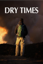 Dry Times