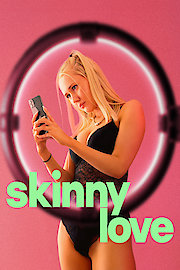 Skinny Love