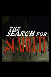The Search for Scarlett