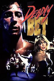 Deadly Bet