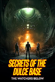 Secrets of the Dulce Base: The Watchers Below