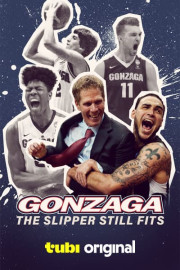 Gonzaga: The Slipper Still Fits